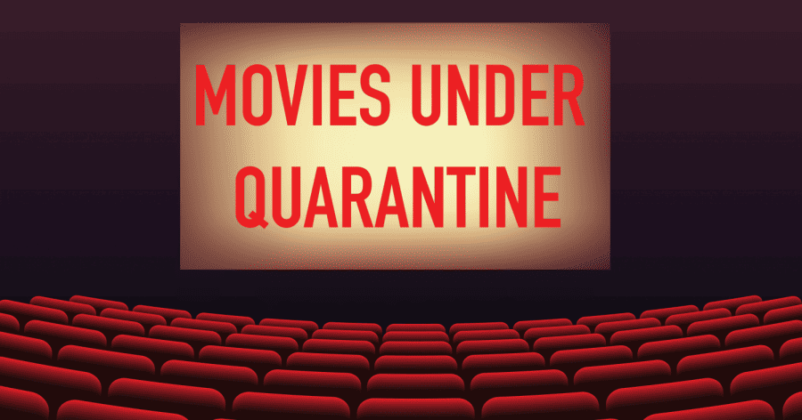 movies under quarantine