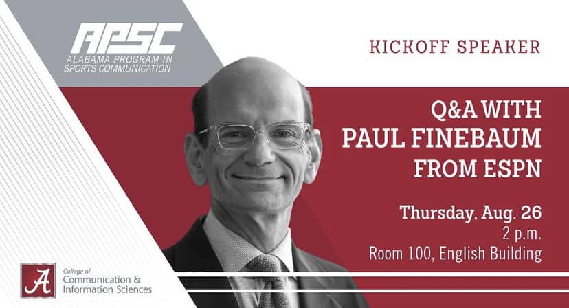 APSC+Alabama+program+in+sports+communication.+Kickoff+speaker+Q%26A+with+Paul+Finebaum+from+ESPN.+Thursday%2C+Aug.+26+2+p.m.+Room+100%2C+English+Building.+College+of+Communication+and+Information+Sciences.