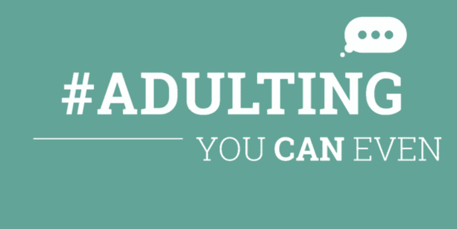 %23Adulting.+You+can+even.