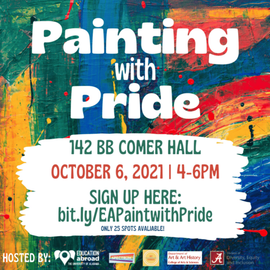 Painting+with+Pride.+142+BB+Comer+Hall.+October+6%2C+2021+%5C+4-6pm.+Sign+up+here%3A+bit.ly%2FEAPaintwithPride.+Only+25+spots+available%21
