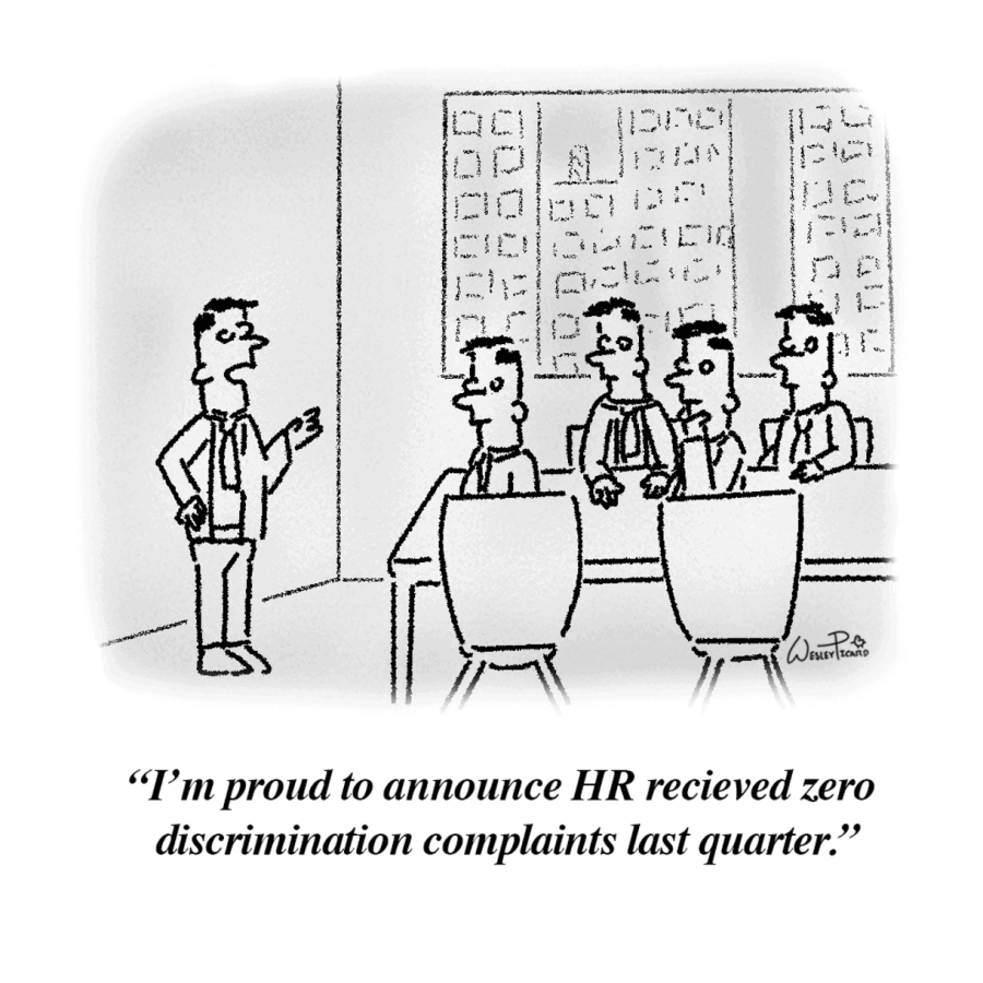 A manager speaking to four employees who look exactly like him, Im proud to announce HR received zero discrimination complaints last quarter.
