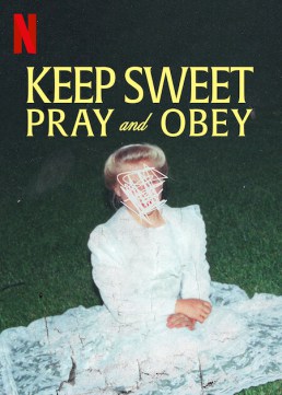 Keep Sweet, Pray and Obey poster.