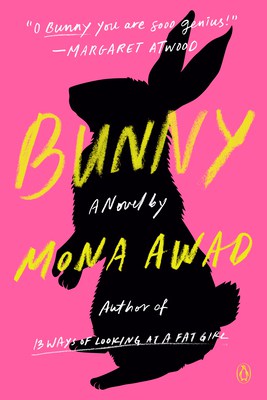 Mona Awad’s ‘Bunny’ is a compelling satirical horror read for dark comedy lovers