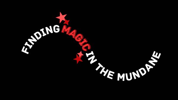 Opinion | Finding magic in the mundane