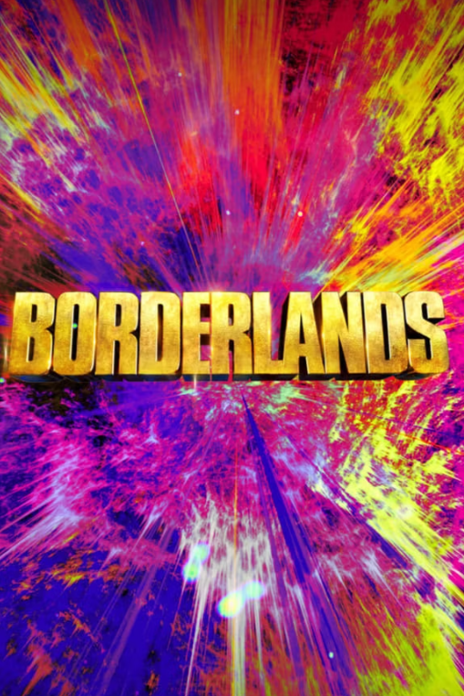 "Borderlands" is an action-adventure movie directed by Eli Roth. 