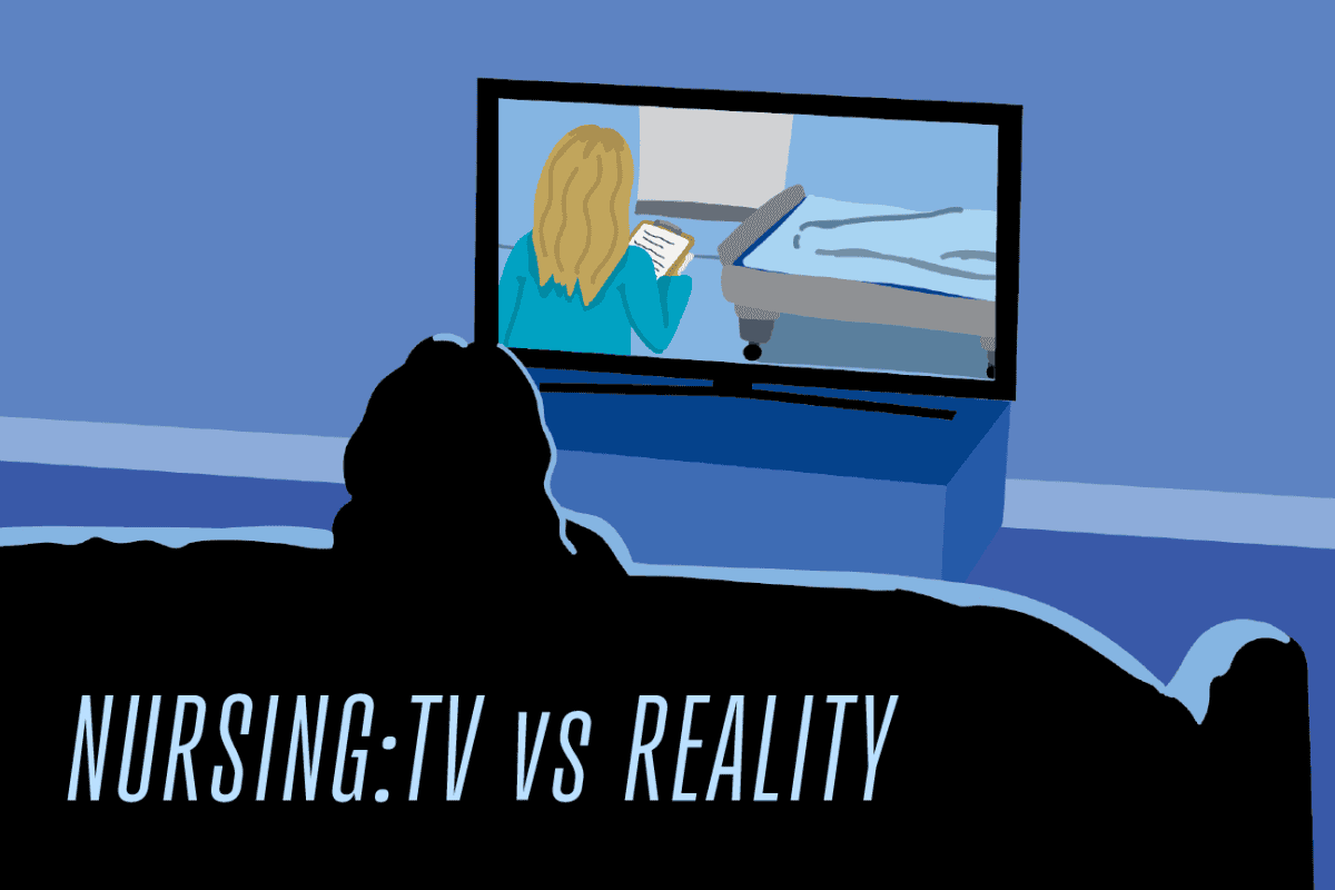 Reality versus TV: The nursing field